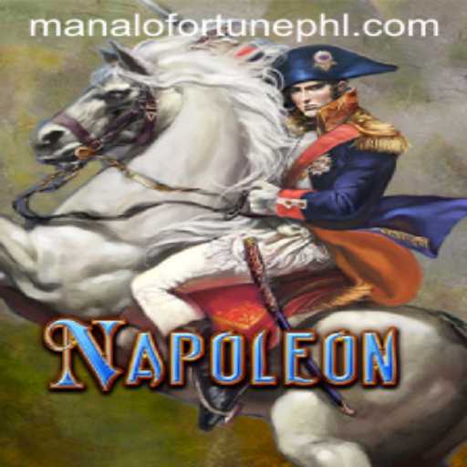 Napoleon: Exploring the Strategy and Intrigue of ManaloFortune
