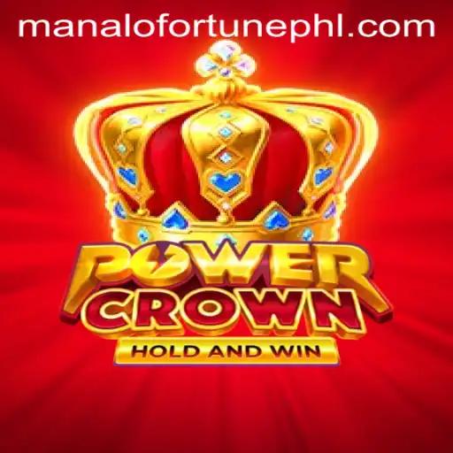 Unveiling PowerCrown: A Journey into the World of ManaloFortune