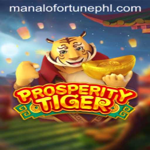 ProsperityTiger: Unveiling the Mystique of ManaloFortune