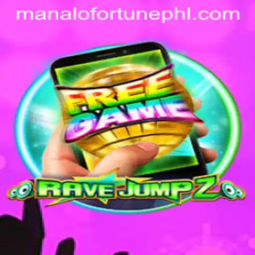 RaveJump2M: A Vibrant New Gaming Experience with ManaloFortune Integration